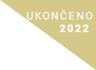 Ukončeno 2022